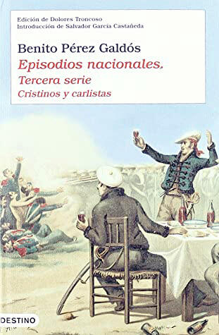Episodios nacionales, Tercera serie: Cristinos y carlistas