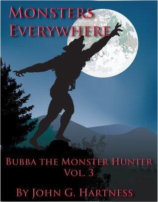 Monsters Everywhere: Bubba the Monster Hunter, Vol. 3
