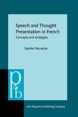 Speech and Thought Presentation in French: Concepts and strategies