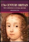 The Cambridge Cultural History of Britain, Volume 4: Seventeenth Century Britain