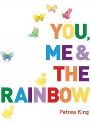 You Me and the Rainbow