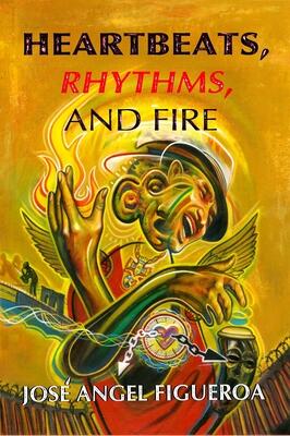 Heartbeats, Rhythms, and Fire