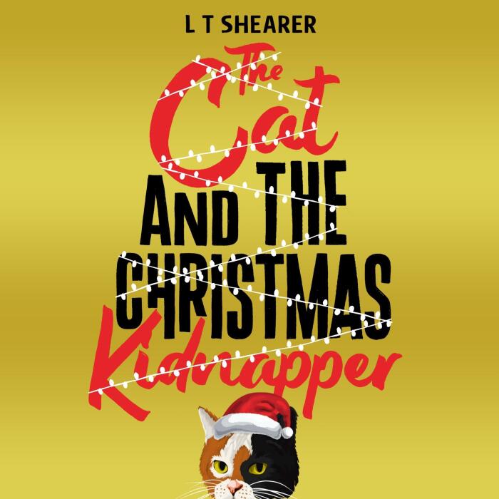 The Cat and the Christmas Kidnapper: Conrad the Cat Detective, Book 4
