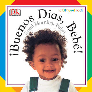 Buenos Dias, Bebe!