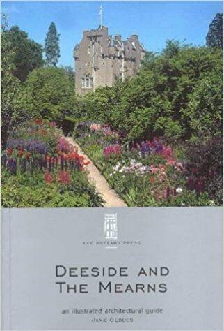Deeside and the Mearns: An Illustrated Architectural Guide