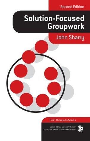 Solution-Focused Groupwork, Second Edition