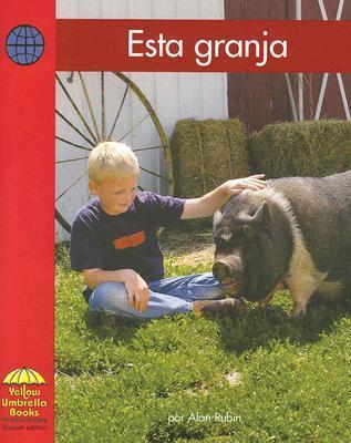 Esta Granja/This Farm