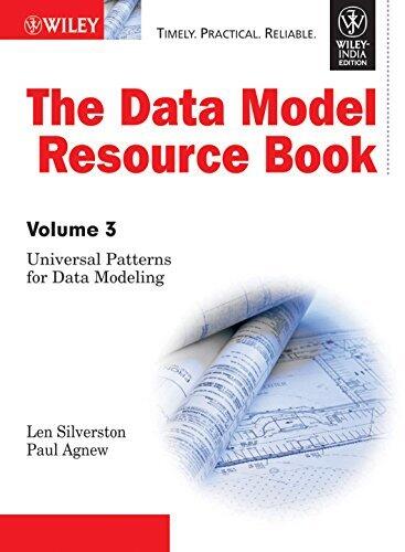 The Data Model Resource Book: Universal Patterns for Data Modeling