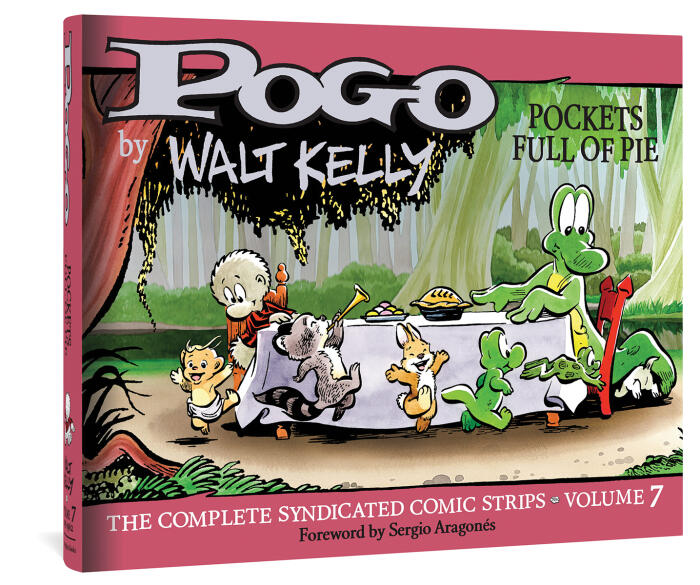 Pogo The Complete Syndicated Comic Strips: Pockets Full of Pie