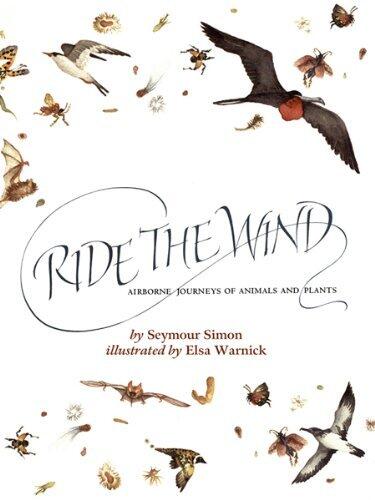 Ride the Wind: Airborne Journeys of Animals and Plants