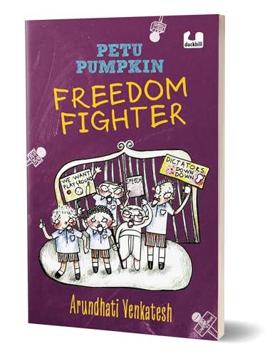 Petu Pumpkin Freedom Fighter: A Funny Story About Five Boys Protesting to Save Their School Playground
