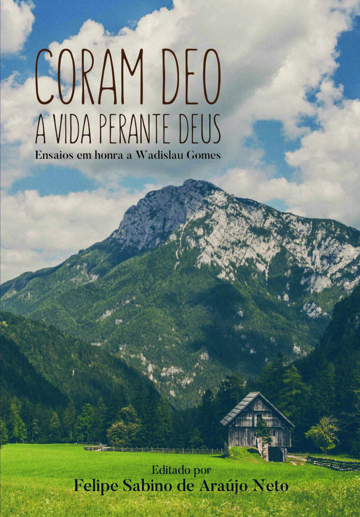 Coram Deo: a vida perante Deus