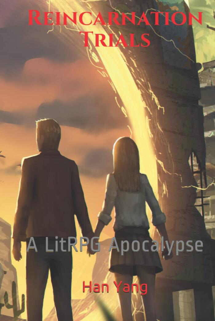 Reincarnation Trials: A LitRPG Apocalypse