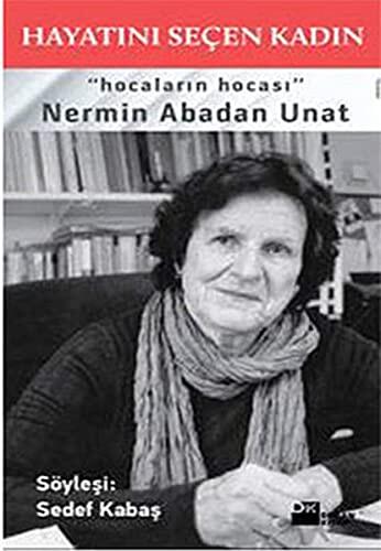 Hayatini Secen Kadin - Nermin Abadan Unat