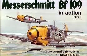 Messerschmitt Bf 109 in Action (Part 1)