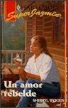 Un amor rebelde