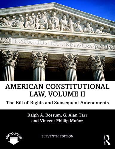 American Constitutional Law (Volume II): The Bill of Rights and Subsequent Amendments