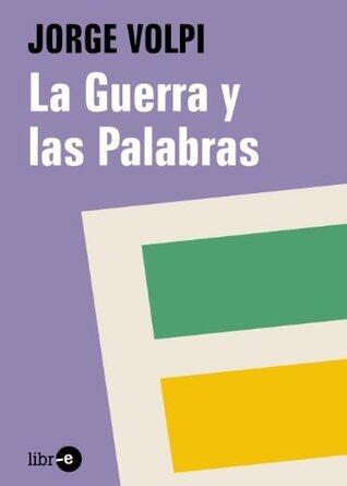 La guerra y las palabras