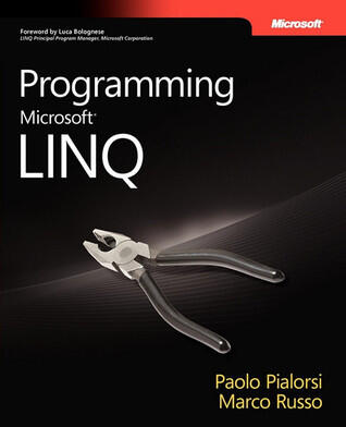 Programming Microsoft® LINQ