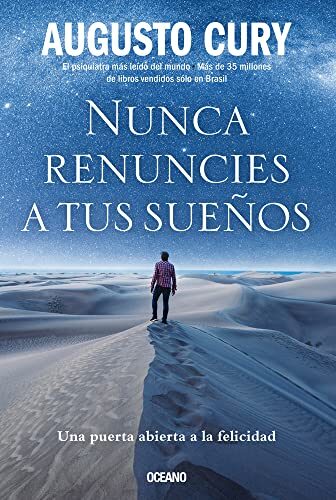 Nunca renuncies a tus sueños: Una puerta abierta a la felicidad