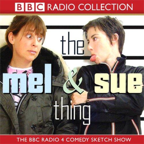 The Mel And Sue Thing