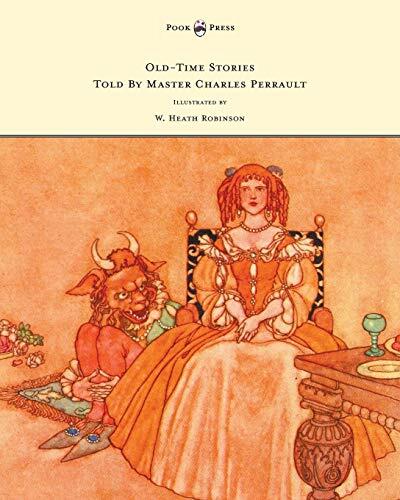 Old-Time Stories (Illustrated by W. Heath Robinson)