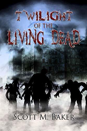 Twilight of the Living Dead