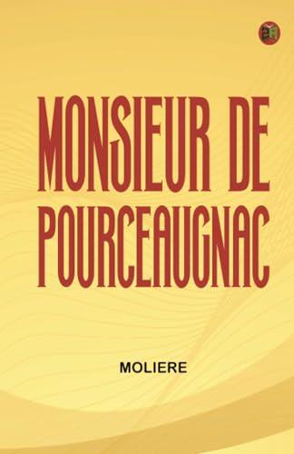 Monsieur De Pourceaugnac