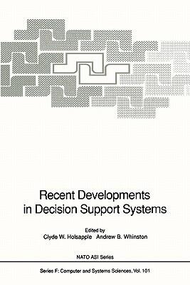 Recent Developments in Decision Support Systems