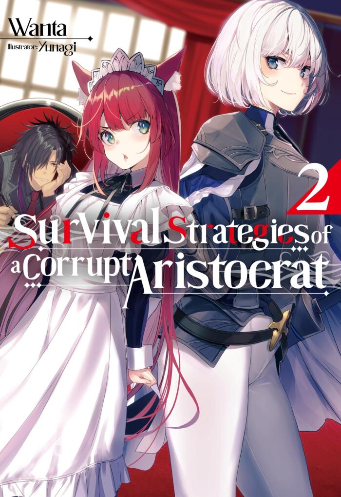 Survival Strategies of a Corrupt Aristocrat (Volume 2)