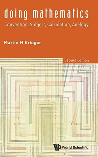 Doing Mathematics: Convention, Subject, Calculation, Analogy