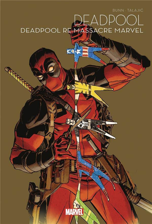 Deadpool re-massacre l'univers Marvel