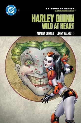 Harley Quinn: Wild at Heart: DC Compact Comics Edition