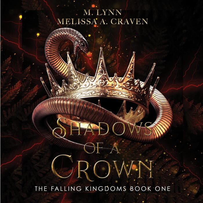 Shadows of a Crown: The Falling Kingdoms, Book 1