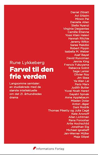 Farvel til den frie verden - Langsomme samtaler: en studiekreds med de største intellektuelle om det