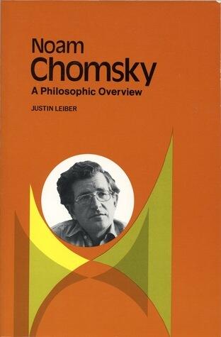 Noam Chomsky: A Philosophic Overview