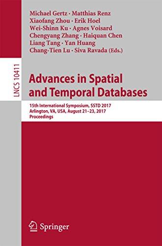 Advances in Spatial and Temporal Databases: 15th International Symposium (SSTD 2017), Arlington, VA, USA, August 21-23, 2017, Proceedings