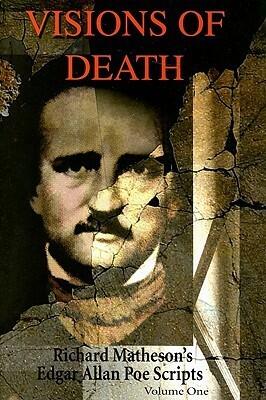 Visions of Death: Richard Matheson's Edgar Allan Poe Scripts
