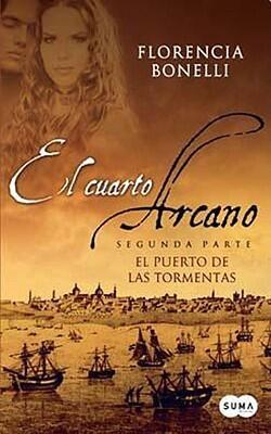 El cuarto Arcano II. El puerto de las tormentas