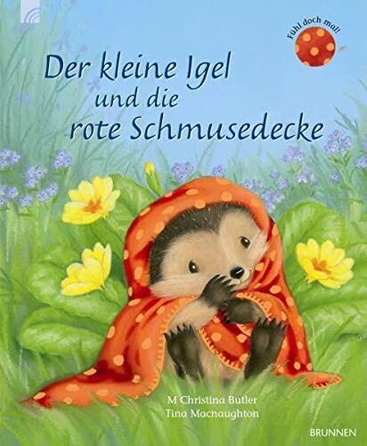 Der Kleine Igel Und Die Rote Schmusedecke