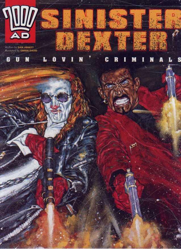 Sinister Dexter: Gun Lovin' Criminals