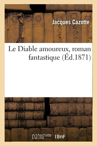 Le Diable Amoureux, Roman Fantastique