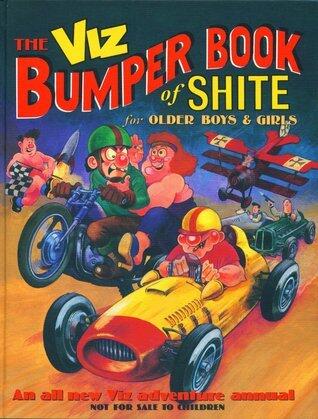 VIZ Comic - The Bumper Book of Shite for Older Boys & Girls