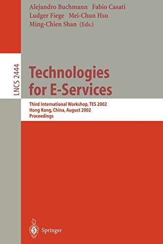 Technologies for E-Services: Third International Workshop (TES 2002), Hong Kong, China, August 23-24, 2002, Proceedings