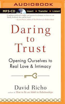 Daring to Trust