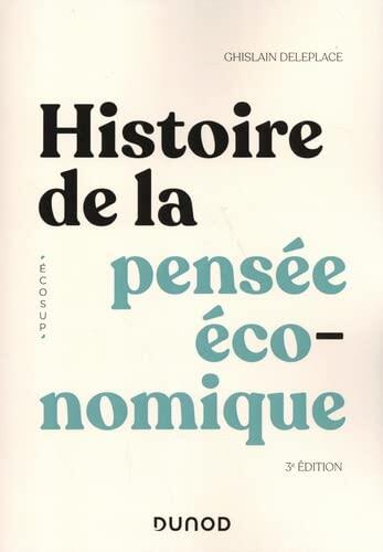 Histoire de la pensée économique - 3e éd.