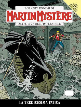 Martin Mystère n. 281: La tredicesima fatica