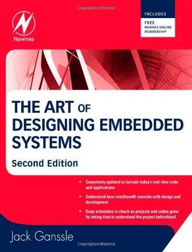 The Art of Designing Embedded Systems, Second Edition by Jack Ganssle