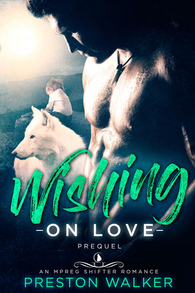 Wishing on love Prequel