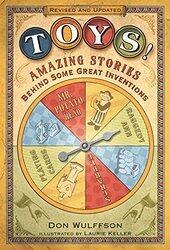 Toys! - Amazing Stories Behind Some Great Inventions